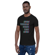 Hate Cannot Drive Out Hate Short-Sleeve Unisex T-Shirt