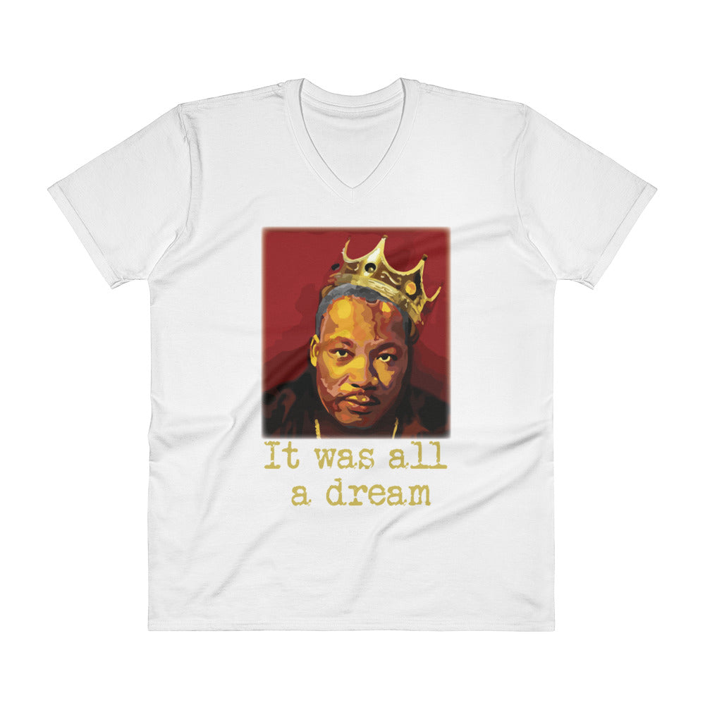 It was all a dream MLK White V-Neck T-Shirt